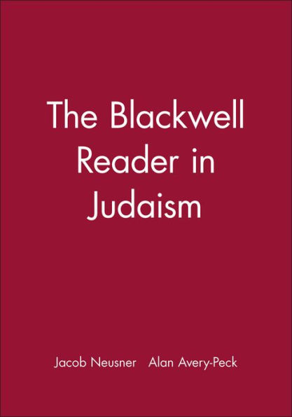 The Blackwell Reader in Judaism
