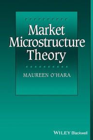 Title: Market Microstructure Theory / Edition 1, Author: Maureen O'Hara