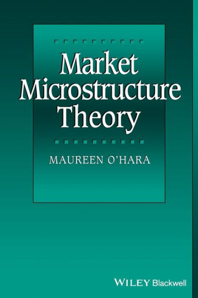 Market Microstructure Theory / Edition 1