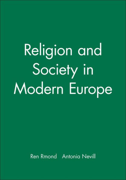 Religion and Society in Modern Europe / Edition 1