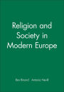 Religion and Society in Modern Europe / Edition 1