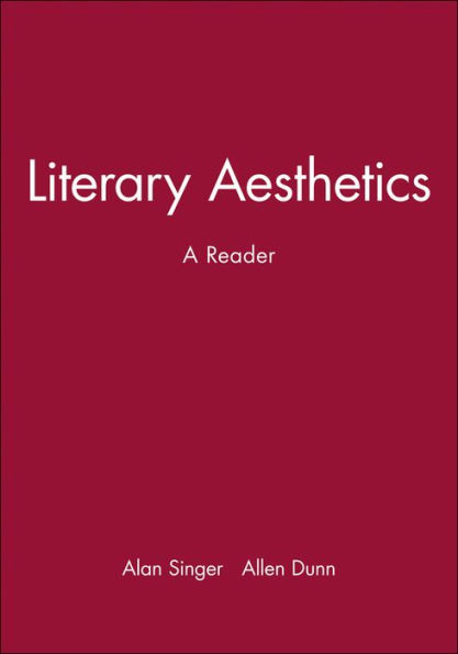 Literary Aesthetics: A Reader / Edition 1