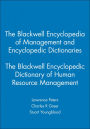 The Blackwell Encyclopedic Dictionary of Human Resource Management / Edition 1