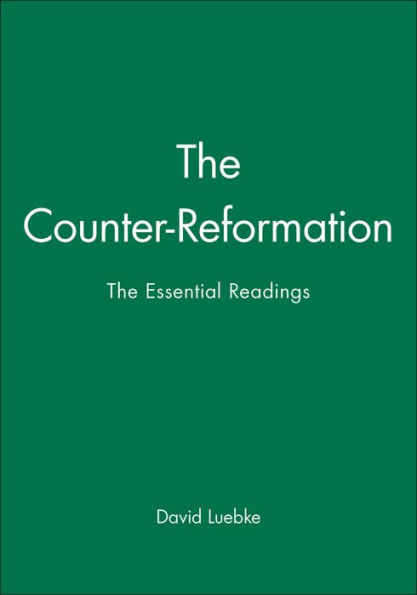 The Counter-Reformation: The Essential Readings / Edition 1