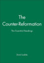 The Counter-Reformation: The Essential Readings / Edition 1