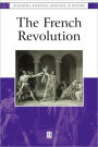 The French Revolution: The Essential Readings / Edition 1