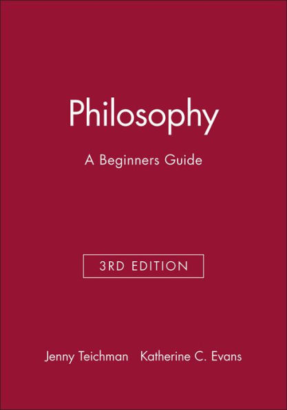 Philosophy: A Beginners Guide / Edition 3