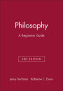 Philosophy: A Beginners Guide / Edition 3