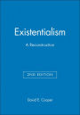 Existentialism: A Reconstruction / Edition 2