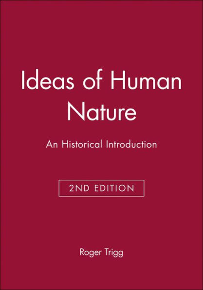 Ideas of Human Nature: An Historical Introduction / Edition 2