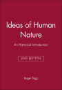 Ideas of Human Nature: An Historical Introduction / Edition 2