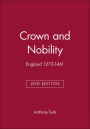 Crown and Nobility: England 1272-1461