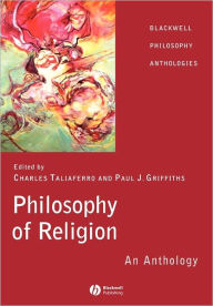 Title: Philosophy of Religion: An Anthology / Edition 1, Author: Charles Taliaferro