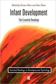 Title: Infant Development: The Essential Readings / Edition 1, Author: Darwin Muir