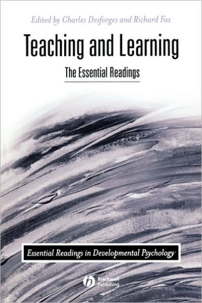 Teaching and Learning: The Essential Readings / Edition 1