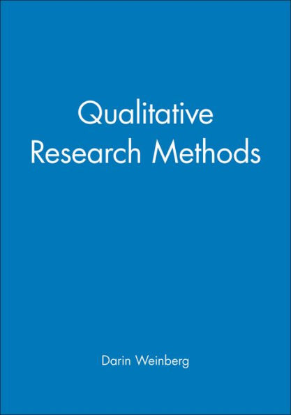 Qualitative Research Methods / Edition 1