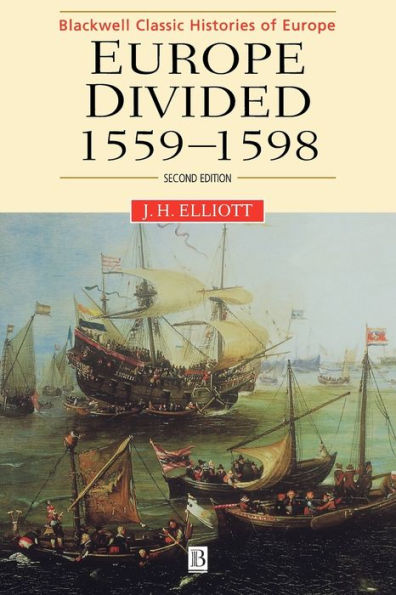 Europe Divided: 1559 - 1598 / Edition 2