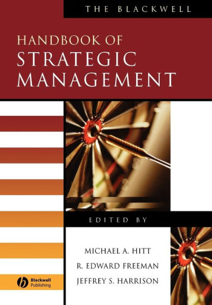 The Blackwell Handbook of Strategic Management / Edition 1