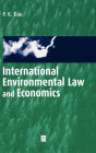 International Environmental Law and Economics / Edition 1