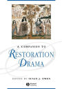 A Companion to Restoration Drama / Edition 1