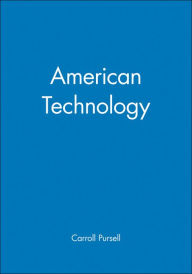 Title: American Technology / Edition 1, Author: Carroll Pursell