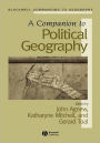 A Companion to Political Geography / Edition 1