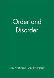 Title: Order and Disorder / Edition 1, Author: Lucy Hutchinson