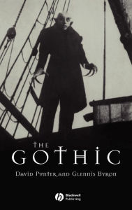 Title: The Gothic / Edition 1, Author: David Punter