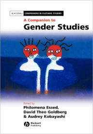 Title: A Companion to Gender Studies / Edition 1, Author: Philomena Essed