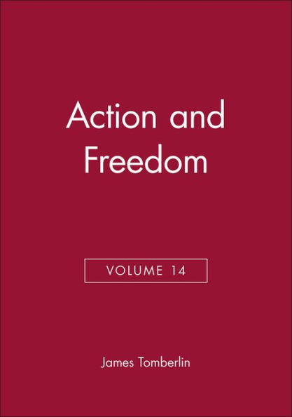 Action and Freedom, Volume 14 / Edition 1