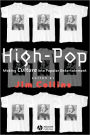 High-Pop: Making Culture into Popular Entertainment / Edition 1
