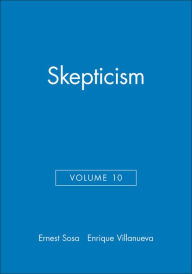 Title: Skepticism, Volume 10, Author: Ernest Sosa