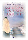 American Indian Thought: Philosophical Essays / Edition 1