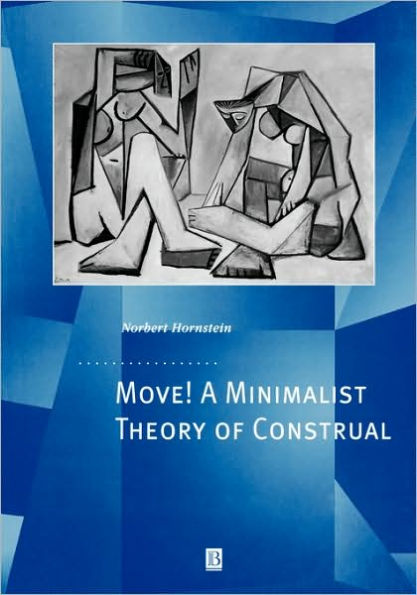 Move! A Minimalist Theory of Construal / Edition 1