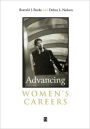 Advancing Women's Careers: Research in Practice / Edition 1
