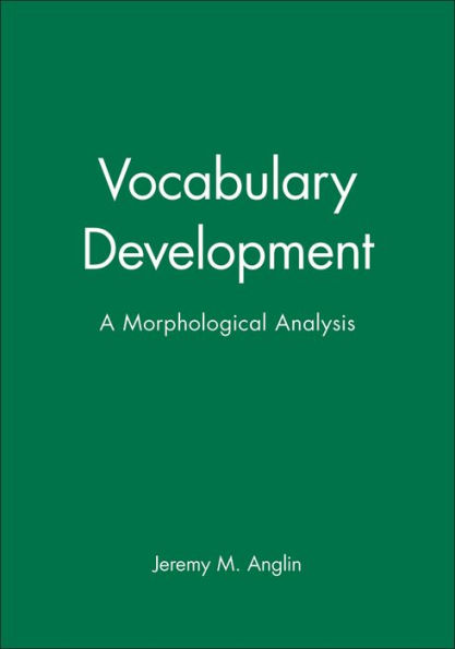 Vocabulary Development: A Morphological Analysis / Edition 1