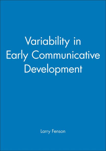 Variability in Early Communicative Development / Edition 1