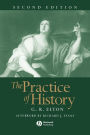 The Practice of History / Edition 2