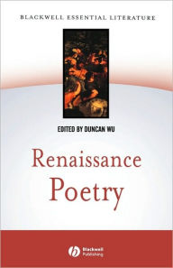 Title: Renaissance Poetry / Edition 1, Author: Duncan Wu