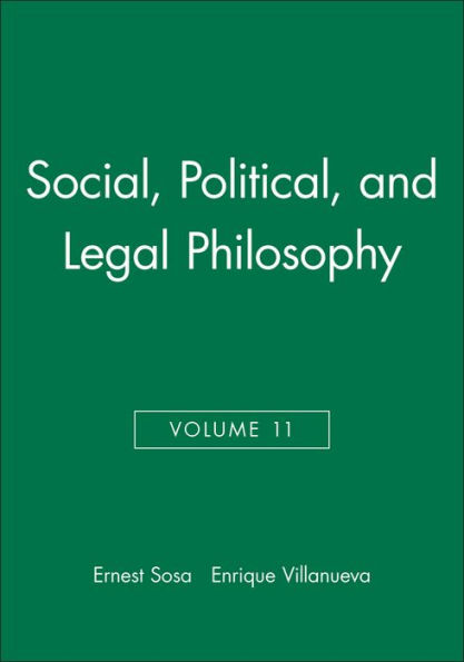 Social, Political, and Legal Philosophy, Volume 11 / Edition 1