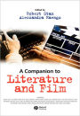 A Companion to Literature and Film / Edition 1