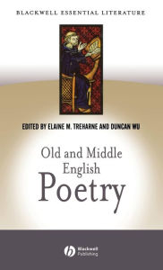 Title: Old and Middle English Poetry / Edition 1, Author: Elaine Treharne