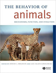 Title: The Behavior of Animals: Mechanisms, Function And Evolution / Edition 1, Author: Johan Bolhuis