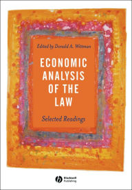 Title: Economic Analysis of the Law: Selected Readings / Edition 1, Author: Donald A. Wittman