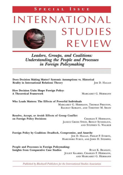 Leaders, Groups and Coalitions: Understanding the People and Processes in Foreign Policymaking / Edition 1