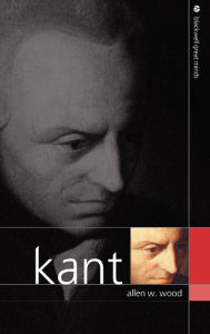 Title: Kant / Edition 1, Author: Allen W. Wood