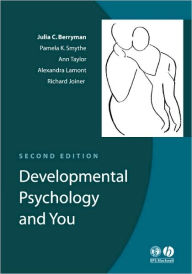 Title: Developmental Psychology and You / Edition 2, Author: Julia C. Berryman