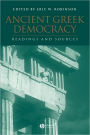 Ancient Greek Democracy: Readings and Sources / Edition 1