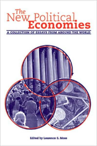 The New Political Economies: A Collection of Essays from Around the World / Edition 1