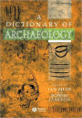 A Dictionary of Archaeology / Edition 1